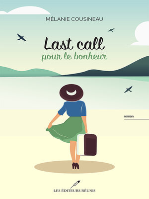 cover image of Last call pour le bohneur